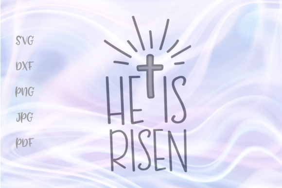 He is Risen Christian Easter Graphics for Crafts