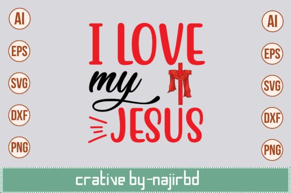 I Love My Jesus-01 Graphics for Crafts & Design