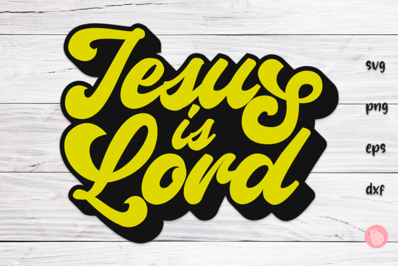 Jesus is Lord SVG: Graphics for Faith-Based Content Publishing