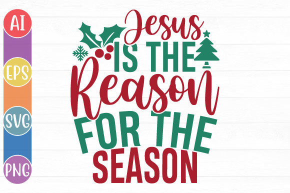 Jesus Reason Season: Graphics & Crafts Christmas Shirt