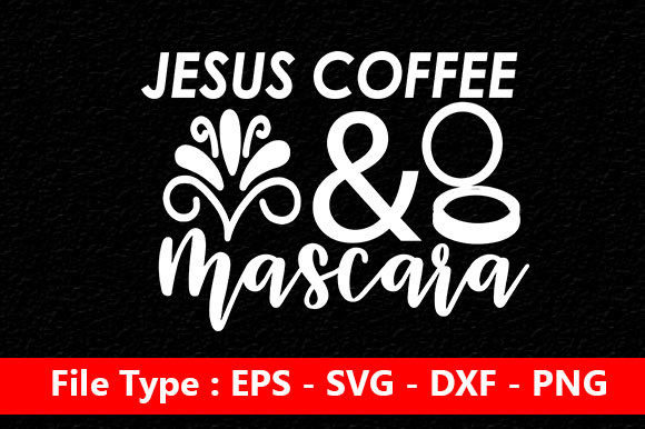 Makeup Design Jesus Coffee Graphics & Crafts